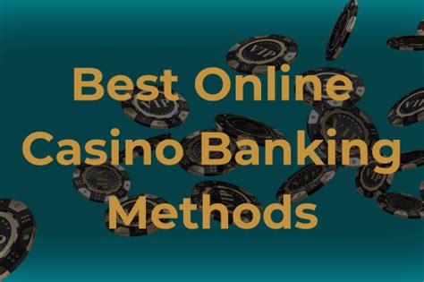Online Casino Banking .